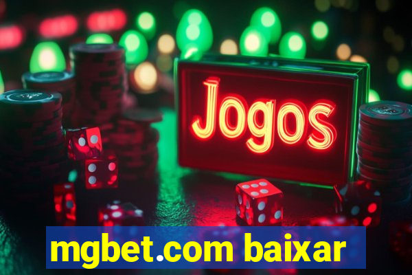 mgbet.com baixar